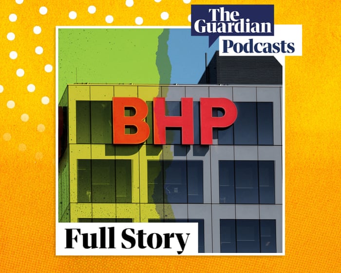 Exclusive: Leaked documents show BHP’s climate backtrack – podcast